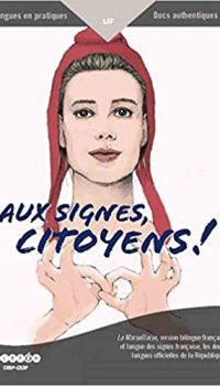 Aux signes, citoyens! La Marseillaise